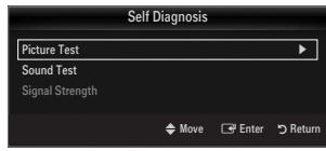 Self Diagnosis Picture Test Sound Test Signal Strength Move Enter Return