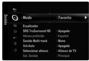 Sando Modo : Favorito Ecualizador SRS TruSurround HD : Apagado Idioma preferido : Español Sonido Multi-track : Mono VolAuto : Apagado Seleccionar altavoz : Altavoz de TV Sel. Sonido : Principal