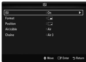 ISI ISI : On Format : Position : Air/cable : Air Chaine : Air 3 Move Enter Return