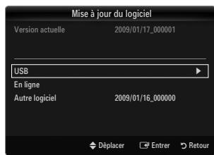 Mise à jour du logiciel Version actuelle 2009/01/17_000001 USB En ligne Autre logiciel 2009/01/16_000000 Déplacer Enter Retour