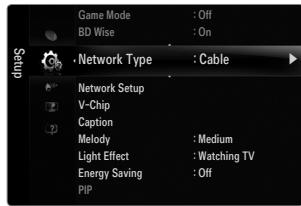 Game Mode : Off BD Wise : On Network Type : Cable Network Setup V-Chip Caption Melody : Medium Light Effect : Watching TV Energy Saving : Off PIP