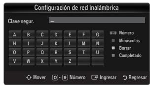 Configuración de red inalámbrica Clave segur. A B C D E F G H I J K L M N O P Q R S T U V W X Y Z Número Minúsculas Borrar Completado Mover 0~9 Número Ingresar Regresar