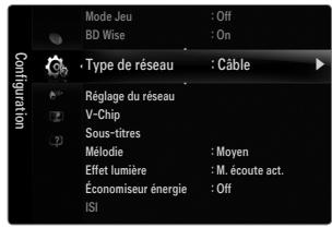 Mode Jeu : Off BD Wise : On Type de réseau : Cable Réglage du réseau V-Chip Sous-titres Mélodie : Moyen Effet lumière : M. écoute act. Économiseur énergie : Off ISI