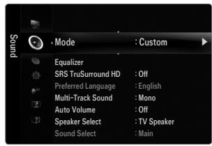 Mode : Custom Equalizer SRS TruSurround HD : Off Preferred Language : English Multi-Track Sound : Mono Auto Volume : Off Speaker Select : TV Speaker Sound Select : Main