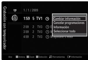 1 / 1 / 2009 1:59 5 TV1 2:59 2 TV3 3:59 2 TV3 4:59 2 TV3 Cambiar información Cancelar programas Información Seleccionar todo Simane a mirke