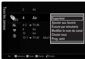 Supprimer Ajouter aux favors Écoute par minuterie Modifier le nom du canal Choisir tout Prog. auto