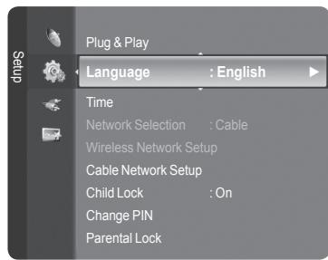 Plug & Play Language : English Time Network Selection : Cable Wireless Network Setup Cable Network Setup Child Lock : On Change PIN Parental Lock