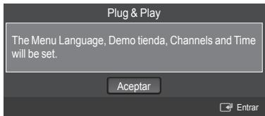 Plug & Play The Menu Language, Demo tienda, Channels and Time will be set. Aceptar Entrar