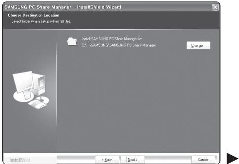 SAMSUNG PC Share Manager - InstallShield Wizard Choose Destination Location Select folder where setup will install files. Install SAMSUNG PC Share Manager to: C:\SAMSUNG\SAMSUNG PC Share Manager Change... InstallShield < Back Next > Cancel