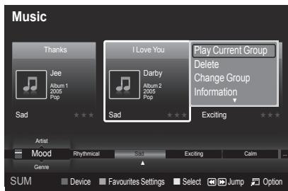 Music Thanks Jee Album 1 2005 Pop I Love You Darby Album 2 2005 Pop Play Current Group Delete Change Group Information Sad Sad Exciting Artist Mood Rhythmical Sad Exciting Calm Genre Device Favourites Settings Select Jump Option SUM