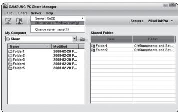 SAMSUNG PC Share Manager File Share Server Help Server: One(S) # Start server at Windows 2007 Charge server name(S) Server: WntLinkPro My Computer Share Name Modified Folder1 2008-02-20 P_ Folder2 2008-02-20 P_ Folder3 2008-02-20 P_ Folder4 2008-02-20 P_ Folder5 2008-02-20 P_... Shared Folder Folder Full Path Folder1 C:\Documents and Set\... Folder2 C:\Documents and Set\... Shared Folder1 Folder2 Shared Folder3 Folder4 Folder5