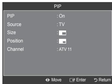 PIP PIP : On Source : TV Size : Position : Channel : ATV 11