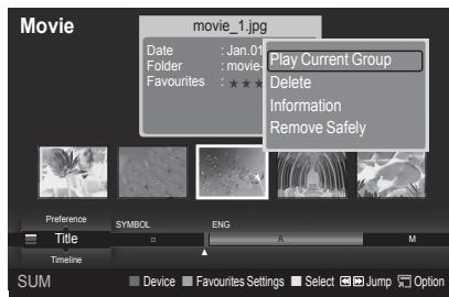 Movie movie_1.jpg Date : Jan.07 Folder : movies Favourites : ★★★★ Play Current Group Delete Information Remove Safely Preference SYMBOL ENG M Title Timeline SUM Device Favourites Settings Select Jump Option