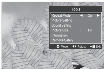 Tools Repeat Mode On Picture Setting Sound Setting Picture Size : Fit Information Remove Safely Move Adjust Exit