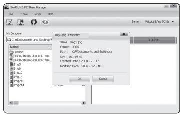 SAMSUNG PC Store Manager File Save Serve Help Home Computer C:\Documents and Settings\Name Name: img3.jpg Format: JPEG Path: C:\Documents and Settings1 Size: 206.49 GB Created Date: 2008 - 7 - 17 Modified Date: 2007 - 12 - 16 OK Cancel Full Path