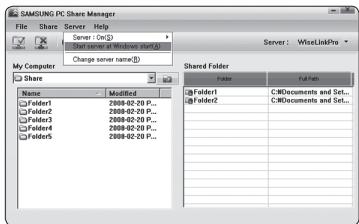 SAMSUNG PC Share Manager File Share serve Help Server: C:\Con: Start server at Windows start(1) Change server name(1) Server: WireLinkPro My Computer Share Name Modified Folder1 2008-02-20 P.. Folder2 2008-02-20 P.. Folder3 2008-02-20 P.. Folder4 2008-02-20 P.. Folder5 2008-02-20 P.. Shared Folder Folder C:\Documents and Set.. Folder C:\Documents and Set..