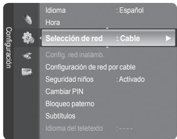 Configuración Idioma : Español Hora Selección de red : Cable Config. red inalámb. Configuración de red por cable Seguridad niños : Activado Cambiar PIN Bloqueo paterno Subtítulos Idioma del teletexto : - - -