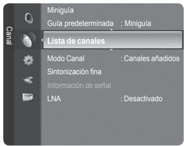 Miniguía Guía predeterminada : Miniguía Lista de canales Modo Canal : Canales añadidos Sintonización fina Información de señal LNA : Desactivado
