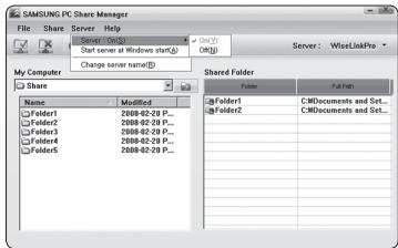 SAMSUNG PC Share Manager File Share Server Help Server1 (OK) Start server of Windows start(s) Change server name(S) Shared Folder Folder Full Path Folder1 C:\Documents and Set_... Folder2 C:\Documents and Set_...