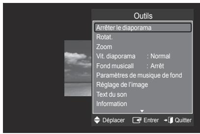 Outils Arrêter le diaporama Rotat. Zoom Vit. diaporama : Normal Fond musical : Arrêt Paramètres de musique de fond Réglage de l'image Text du son Information Déplacer Entrer Quitter