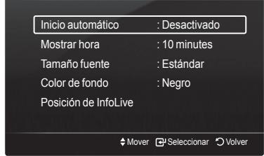 Inicio automático : Desactivado Mostrar hora : 10 minutes Tamaño fuente : Estándar Color de fondo : Negro Posición de InfoLive