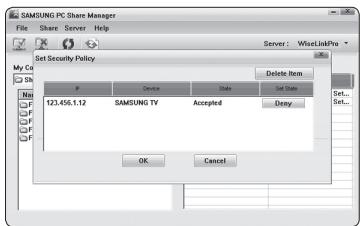 SAMSUNG PC Share Manager File Share Server Help Server: WhatLinkPro Set Security Policy My Co IP Device Risk Set Risk 123.456.1.12 SAMSUNG TV Accepted Delay OK Cancel