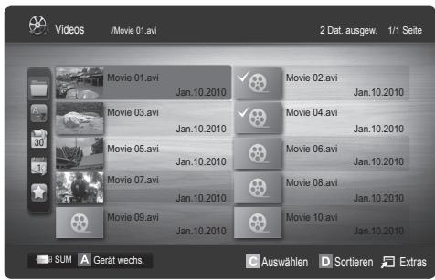 Videos /Movie 01.avi 2 Dat. ausgew. 1/1 Seite Movie 01.avi Jan.10.2010 Movie 02.avi Jan.10.2010 Movie 03.avi Jan.10.2010 Movie 04.avi Jan.10.2010 Movie 05.avi Jan.10.2010 Movie 06.avi Jan.10.2010 Movie 07.avi Jan.10.2010 Movie 08.avi Jan.10.2010 Movie 09.avi Jan.10.2010 Movie 10.avi Jan.10.2010 SUM A Gerät wechs. Auswahlen D Sortieren Extras