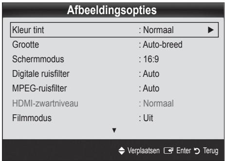 Afbeeldingsopties Kleur tint : Normaal Grootte : Auto-breed Schermmodus : 16:9 Digitale ruisfilter : Auto MPEG-ruisfilter : Auto HDMI-zwartniveau : Normaal Filmmodus : Uit Verplaatsen Enter Terug