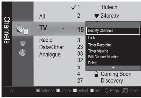 All TV Radio Data/Other Analogue 15 2 3 23 33 32 5 4 27 1futech 24ore.tv Edit My Channels Lock Timer Recording Timer Viewing Edit Channel Number Delete Coming Soon Discovery