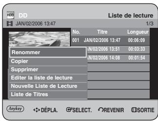 SAMSUNG DVD-HR734 - A l'aide des boutons ▲▼, sélectionnez le titre que vous souhaitez renommer parmi la liste de lecture, puis appuyez sur le bouton ANYKEY. Le menu ANYKEY s'affiche : Renommer, Copier, Supprimer, Editer la liste de lecture, Nouvelle Liste de Lecture, Liste de Titres. - 1