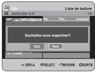SAMSUNG DVD-HR734 - Appuyez sur les boutons ▲▼ pour sélectionner Supprimer, puis appuyez sur le bouton OK ou ▶. - 1