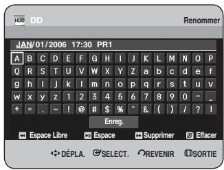 SAMSUNG DVD-HR734 - Appuyez sur les boutons ▲▼ pour sélectionner Renommer, puis appuyez sur le bouton OK ou ▶. L'écran Renommer s'affiche. - 1