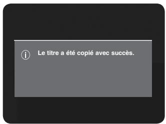 SAMSUNG DVD-HR734 - Lorsque la copie a été réalisée avec succès, le message "Le titre a été copié avec succès." s'affiche. - 1