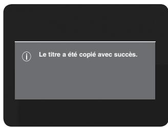 SAMSUNG DVD-HR734 - Lorsque la copie a été réalisée avec succès, le message "Le titre a été copié avec succès.". s'affiche. - 1