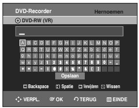 SAMSUNG DVD-R129 - Ga met de ▲▼ toetsen maar Schijfnaam en druk verwolgens op de OK of ▷toets. Het scherm Hemoemen worden getoond. - 1