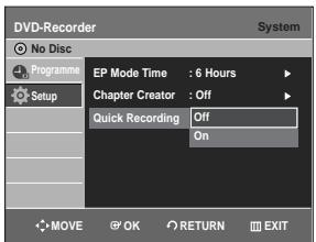 SAMSUNG DVD-R129 - Press the  buttons to select Quick Recording, then press the OK or button. - 1