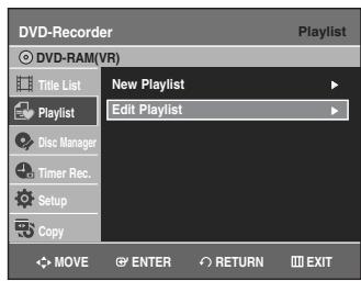 SAMSUNG DVD-VR335 - Press the PLAY LIST button with the disc stopped. The Edit Playlist screen is displayed. - 1