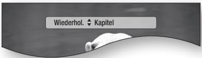 SAMSUNG BD-C6500 - Wiederholung des aktuellen Kapitels oder Titels. - 6
