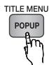 SAMSUNG BD-C6500 - Het pop-upmenu gebruiken - 2