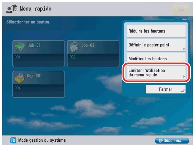 CANON IMAGERUNNER ADVANCE C5030I - Appuyer sur [Limiter l'utilisation du menu rapide]. - 1