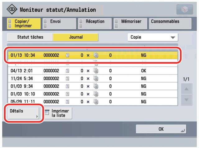 CANON IMAGERUNNER ADVANCE C5030I - Appuyer sur [Journal] → désir dans la liste déroulante le type de tâche pour lequel le journal est à vérifier. - 2