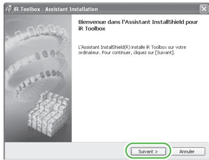 IR Toolbox - Assistant Installation Bienvenue dans l'Assistant InstallShield pour IR Toolbox L'Assistant InstallShield(R) installé IR Toolbox sur votre ordinateur. Pour continuer, cliquez sur [Suivant]. Suivant > Annuler