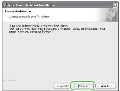 IR Toolbox - Assistant Installation Lancer l'installation L'Assistant est prêt pour l'installation. Cliquez sur [Démarrer] pour commencer l'installation. Pour rechercher ou modifier les paramètres d'installation, cliquez sur [Précident]. Pour quitter l'Assistant, cliquez sur [Annuler]. InstallShield < Préciden Démarrer Annuler