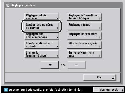 CANON IR5075 - Appuyer sur [Gestion des numérores de service]. - 1