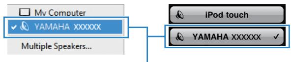 YAMAHA RX-V773 - Sur iTunes ou l'iPod, cliquez (appuyez) sur l'icone AirPlay et selectionnez l'unité (nom du réseau de l'unité) comme apparéil de sortie audio. - 1