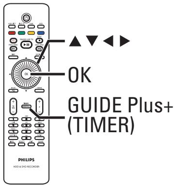 PHILIPS DVDR5570H - Il existe deux méthodes de programmation d'un enregistrement: - 1