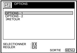 OPTIONS OPTIONS - 1 OPTIONS - 2 RETOUR SELECTIONNER : ★★ REGLER : OK SORTIE : MENU