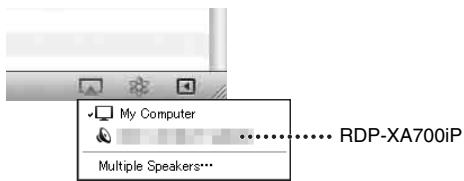 SONY RDP-XA700IP - Select "RDP-XA700iP" on the "AirPlay" menu of iTunes or your iPhone, iPod touch or iPad. - 2