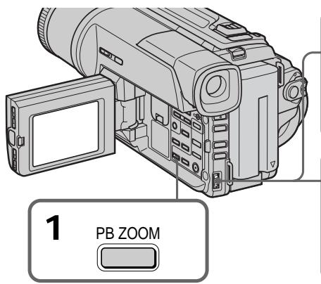 SONY DCR-TRV125E - Enlarging recorded images - PB ZOOM - 1