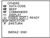 OTHERS DATA CODE BEEP COMMANDER DISPLAY VIDEO EDIT READY INDICATOR RETURN [MENU] : END